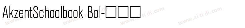 AkzentSchoolbook Bol字体转换
